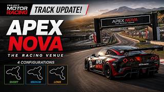 Project Motor Racing Track Update APEX NOVA Is Here!