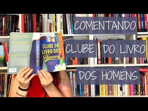 Comentando: Clube do Livro dos Homens, de Lyssa Kay Adams | Felicidade Clandestina