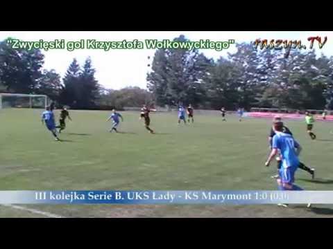 UKS Łady - KS Marymont 1:0  - bramka Krzysztofa Wolkowyckiego