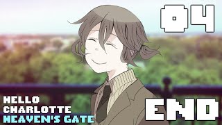 [ФИНАЛ]Hello Charlotte: Heaven's Gate - Я хочу, чтобы ты жил