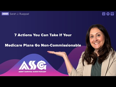 7 Actions You Can Take If Your Medicare Plans Go Non-Commissionable