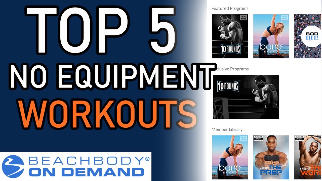 Beachbody on demand // Top 5 workouts that require no equipment