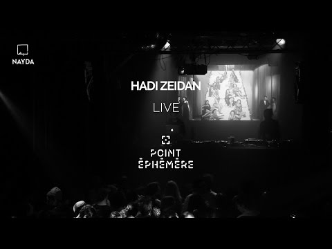 Hadi Zeidan @ Point Éphémère (hybrid set)