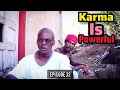 Lokshin Life Karma Episode 32