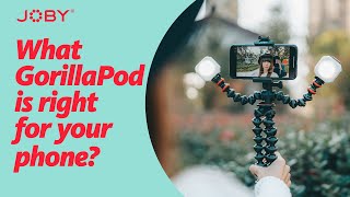 What GorillaPod is Right For Your Phone?