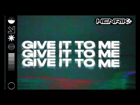 Henrik - Give It To Me (Official Lyric Video) (Excuse Me Bruh)  | Ministry of Sound
