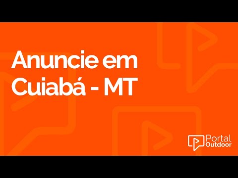 ANUNCIE OUTDOOR EM CUIABÁ - MATO GROSSO - MT