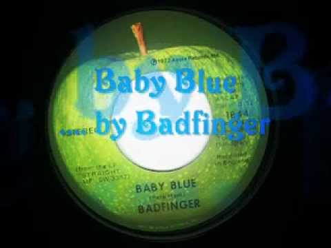 Baby Blue - Badfinger