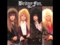 Britny Fox - "Save The Weak"