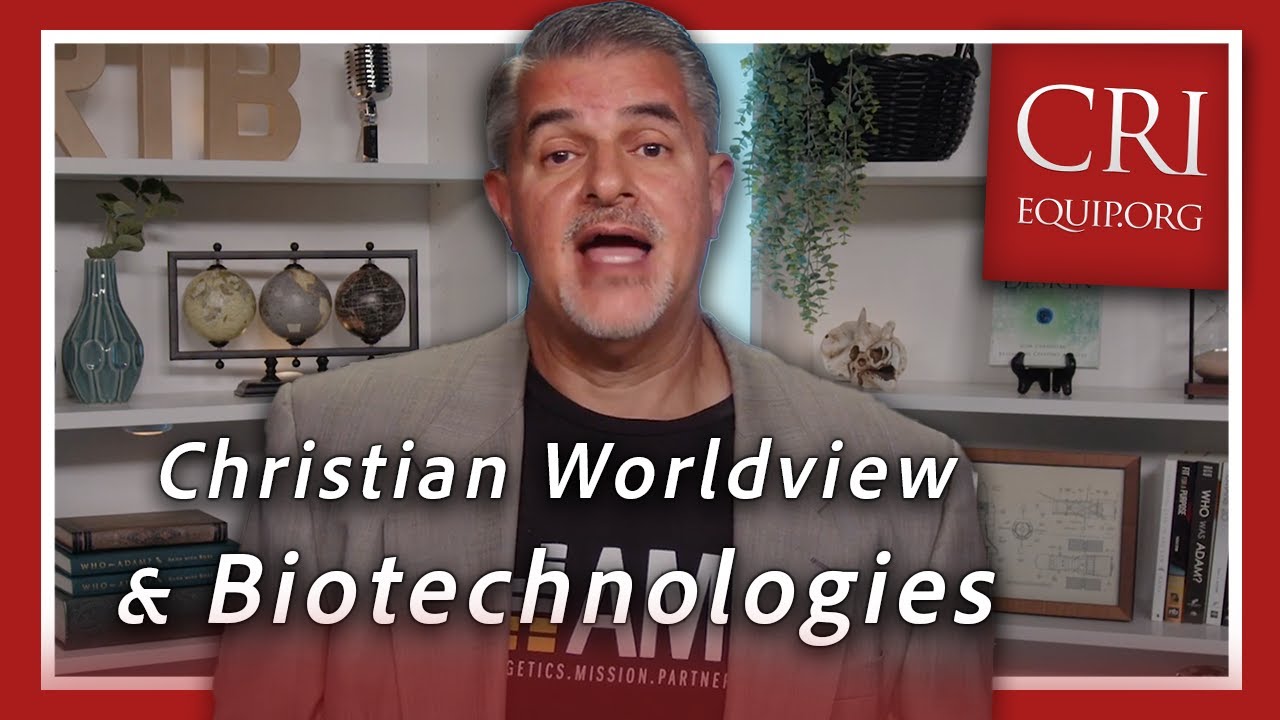 The Christian Worldview Guides the Use of Biotechnologies - ft. Fuz Rana The Christian Worldview Guides the Use of Biotechnologies - ft. Fuz Rana