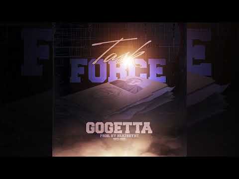 GoGetta - Task Force (Prod. by BeatsByHt)