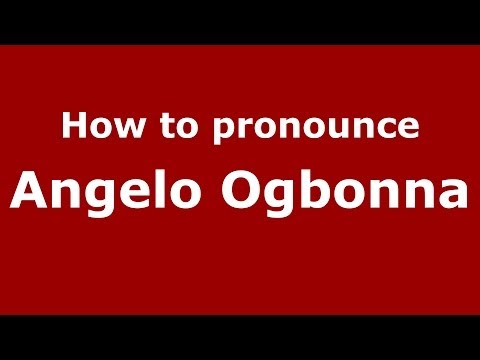 How to pronounce Angelo Ogbonna (Italian/Italy)  - PronounceNames.com