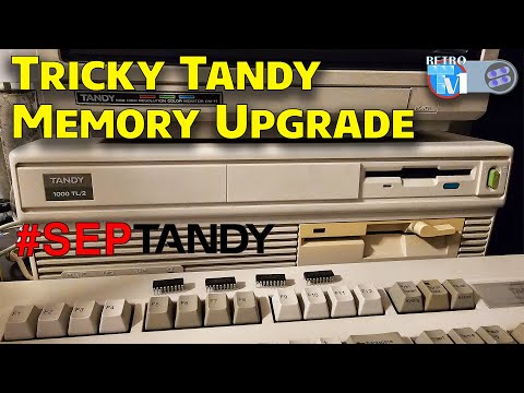 A Tricky Tandy 1000 TL/2 Memory Upgrade - #SepTandy