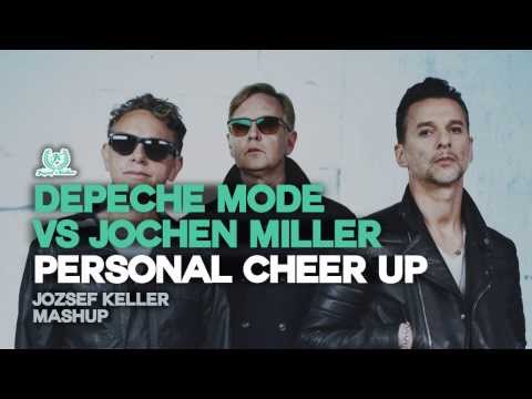 Depeche Mode vs Jochen Miller - Personal Cheer Up (Jozsef Keller Mashup)