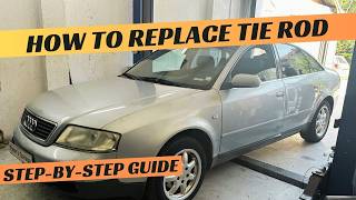 Audi A6 C5 Tie Rod End replacement