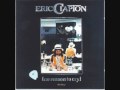 Eric Clapton - No Reason To Cry - 10 - Black Summer Rain