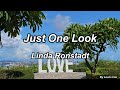 Linda Ronstadt - Just One Look(Lyrics) 4K