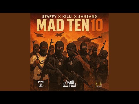 Mad Ten 10 (feat. Killi & Sansand)