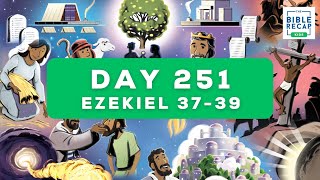 Day 251 (Ezekiel 37-39)