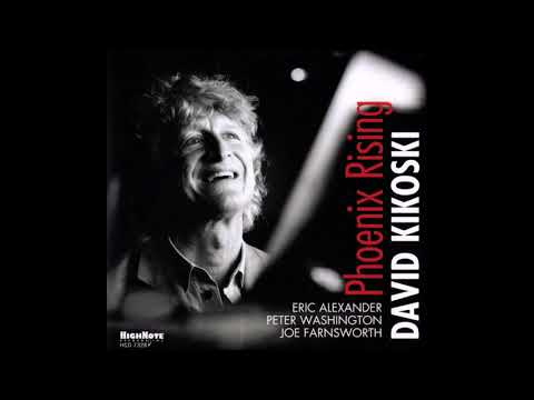 David Kikoski Quartet feat. Eric Alexander - Willow Weep For Me (2019 HighNote)