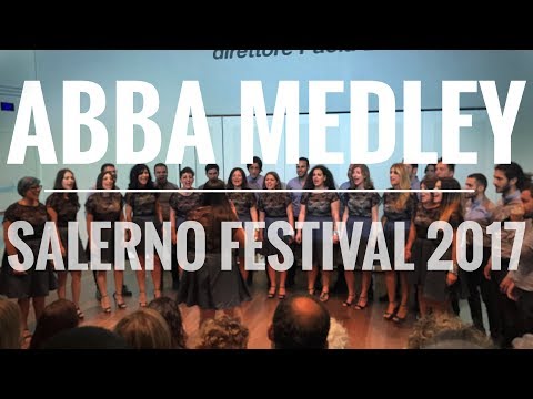 Abba Medley - Coro Crescent (Live Performance at Salerno Festival 2017)
