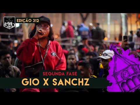 Gio x Sanchz (2ª Fase) | 312ª Batalha da Matrix - 16/07/2019