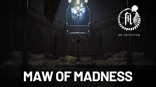 Ad Infinitum | Maw of Madness