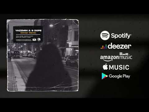 Yazzmin x S Dope - Winter (Remix)