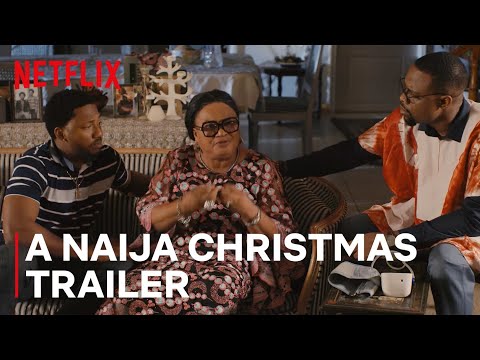 A Naija Christmas Trailer