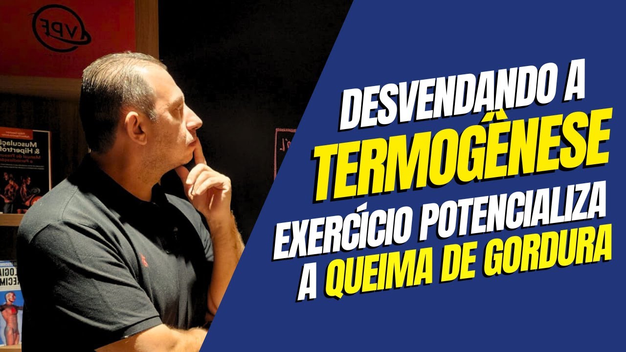 Desvendando a Termogênese: Como o Exercício Potencializa a Queima de Gordura!