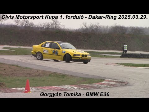 Gorgyán Tomika - BMW E36 Civis Motorsport Kupa 1. forduló - Dakar-Ring 2025.03.29.