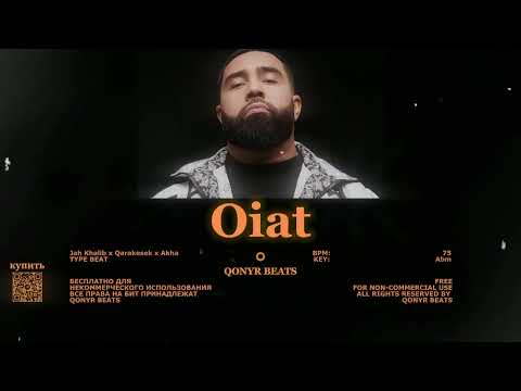 Jah Khalib x Qarakesek x Akha type beat - Oiat (Prod. Qonyr)