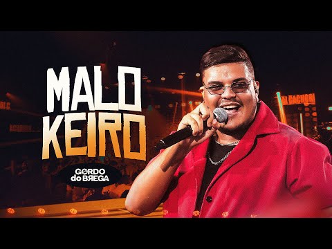 Gordo do Brega - Maloqueiro 2.0 | Agonia do Gordo 1.0