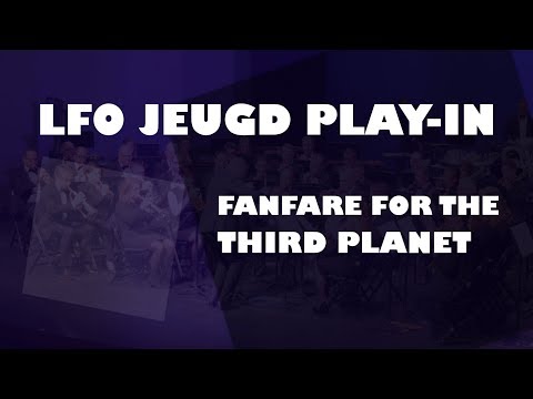LFO  - Jeugd Play-in - Fanfare for the Third Planet