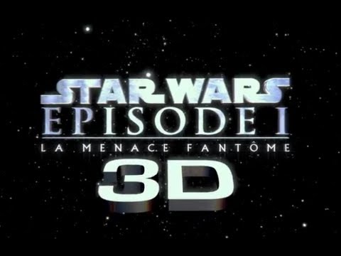 Star Wars Episode 1: La Menace Fantome-3D bande-annonce vost HD