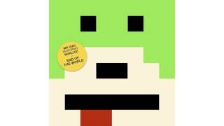 Mr. Oizo - End Of The World (feat. Skrillex)