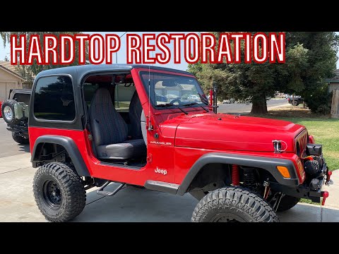 Jeep Tj Wrangler Hard Top Restoration and Refresh