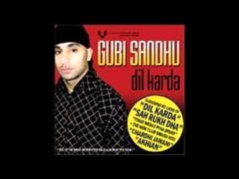 Akhian Gubi sandhu(Dil karda)