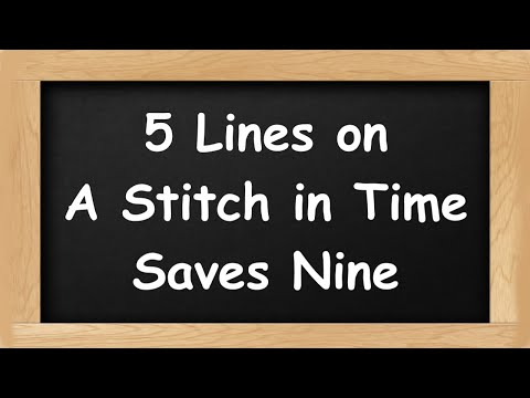 A Stitch in Time Saves Nine Short 5 Lines in English || 5 Lines Essay on A Stitch in Time Saves Nine