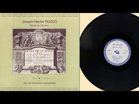Jos van Immerseel (harpsichord) Joseph-Hector Fiocco,  Pièces de Clavecin