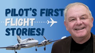 David Cottrill’s First Flights &amp; Pilot Journey