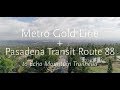 Weekend Pasadena Transit Route 88 Connects Gold Line To Sam Merrill Trailhead