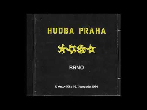 Hudba Praha - Brno / U Antoníčka 16. listopadu 1984