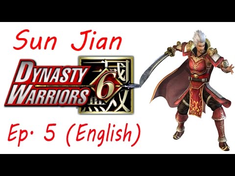 Dynasty Warriors 6 Sun Jian Ep. 5 Chapter 5 - Battle Of Fan Castle (Eng. Ver)