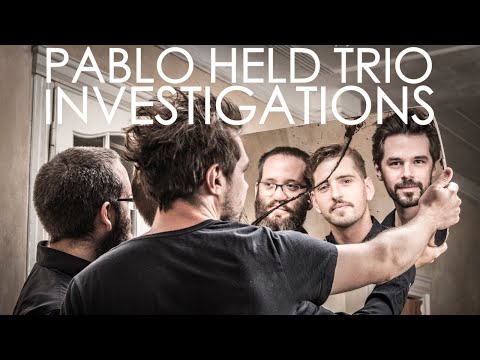 Investigations (live) • Pablo Held Trio w/ Robert Landfermann & Jonas Burgwinkel