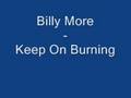Billy More - Keep On Burning 