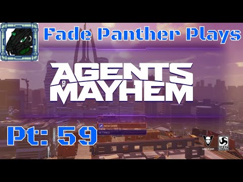 Agents of MAYHEM Played by Fade Pt 59 #Two Birds and Missions#