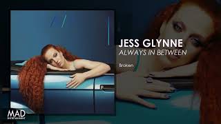 Jess Glynne - Broken