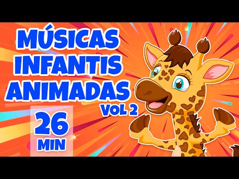 Músicas Infantis Animadas vol 2 - Giramille 26 min | Desenho Animado Musical