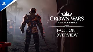 Crown Wars: The Black Prince - Faction Overview Trailer